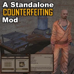A Standalone Counterfeiting Mod