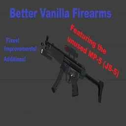 [42.17] Better Vanilla Firearms (Fixes, Improvements, and Additions)