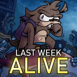 Last Week Alive | Challenge [B42]