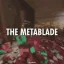 METABLADE 7